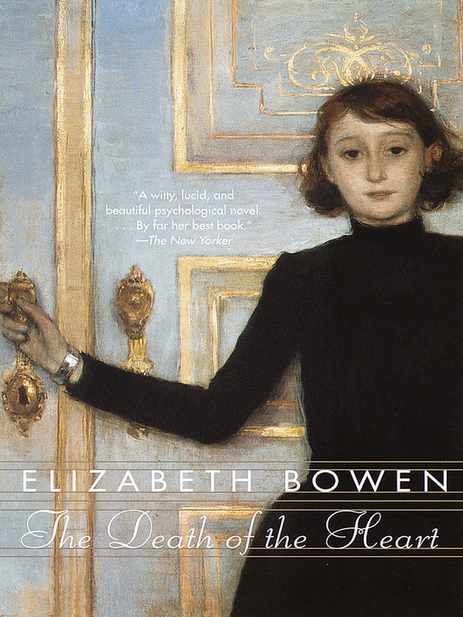 Title details for The Death of the Heart by Elizabeth Bowen - Wait list